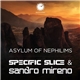 Specific Slice & Sandro Mireno - Asylum Of Nephilims