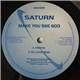 Saturn - Make You See God