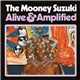 The Mooney Suzuki - Alive & Amplified