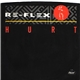 Re-Flex - Hurt