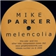 Mike Parker - Melencolia