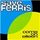 Save Ferris - Come On Eileen