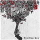 The Bad Flowers - Starting Gun