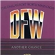 Dallas Fort Worth Mass Choir - Another Chance