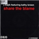 J Majik Featuring Kathy Brown - Share The Blame