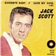 Jack Scott - Goodbye Baby