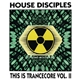 House Disciples - This Is Trancecore Vol. II