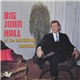 Big John Hall - Big John Hall Of The Blackwood Brothers