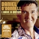 Daniel O'Donnell - I Have A Dream: Classic Songs From The Seventies