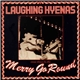 Laughing Hyenas - Merry Go Round