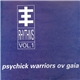 Psychick Warriors Ov Gaia - Psychick Rhythms Vol. 1