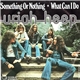 Uriah Heep - Something Or Nothing / What Can I Do