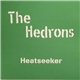 The Hedrons - Heatseeker