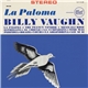 Billy Vaughn And His Orchestra - La Paloma