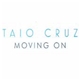 Taio Cruz - Moving On