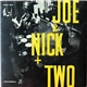 Joe Turner And Albert Nicholas Quartet - Joe & Nick + Two