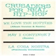 Crusaders For Real Hip-Hop - We Love The Hotties