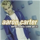 Aaron Carter - Aaron's Party (Come Get It)